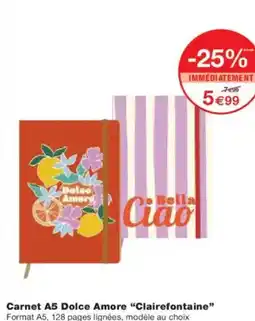 Monoprix Carnet a5 dolce amore clairefontaine offre