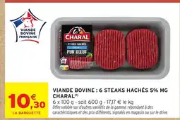 Intermarché Hyper CHARAL Viande bovine: 6 steaks hachés 5% mg offre