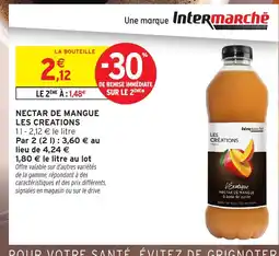 Intermarché Hyper LES CREATIONS Nectar de mangue offre