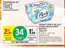 Intermarché Hyper YOPLAIT Yaourt perle de lait offre découverte nature offre