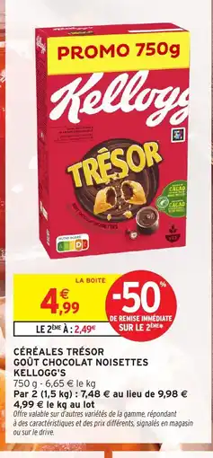 Intermarché Hyper KELLOGG'S Céréales trésor goût chocolat noisettes offre