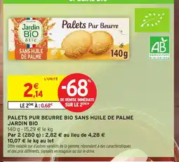 Intermarché Hyper JARDIN BIO Palets pur beurre bio sans huile de palme offre
