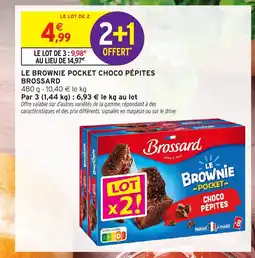 Intermarché Hyper BROSSARD Le brownie pocket choco pépites offre