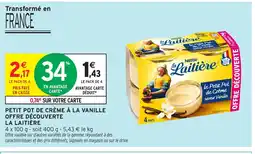 Intermarché Hyper LA LAITIÈRE Petit pot de crème à la vanille offre découverte offre