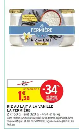 Intermarché Hyper LA FERMIÈRE Riz au lait à la vanille offre