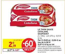 Intermarché Hyper SAUPIQUET Le thon sauce catalane offre