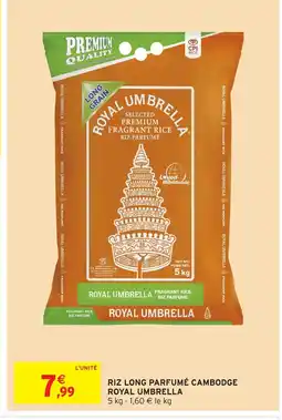 Intermarché Hyper ROYAL UMBRELLA Riz long parfumé cambodge offre