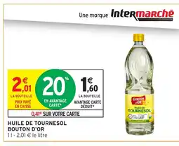 Intermarché Hyper BOUTON D'OR Huile de tournesol offre