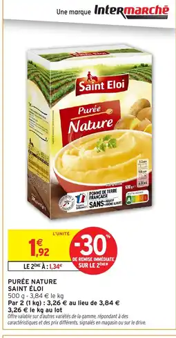 Intermarché Hyper SAINT ÉLOI Purée nature offre