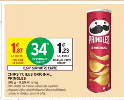 Intermarché Hyper PRINGLES Chips tuiles original offre