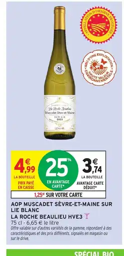 Intermarché Hyper LA ROCHE BEAULIEU HVE3 Aop muscadet sèvre-et-maine sur lie blanc offre