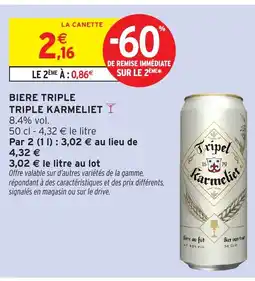Intermarché Hyper TRIPLE KARMELIET Biere offre