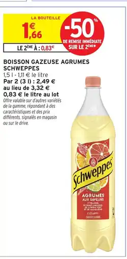 Intermarché Hyper SCHWEPPES Boisson gazeuse agrumes offre