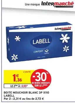 Intermarché Hyper LABELL Boite mouchoir blanc 3p x110 offre