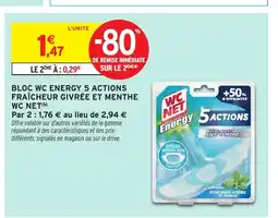 Intermarché Hyper WC NET Bloc wc energy 5 actions fraîcheur givrée et menthe offre