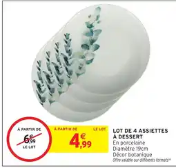 Intermarché Hyper LOT DE 4 ASSIETTES À DESSERT offre