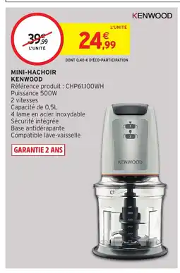 Intermarché Hyper KENWOOD Mini-hachoir offre