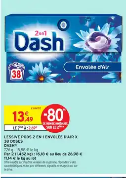 Intermarché Contact DASH Lessive pods 2 en 1 envolée d'air x 36 doses offre