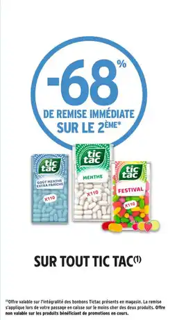Intermarché Contact TIC TAC Sur tout offre