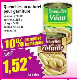 Norma Quenelles au naturel pour garniture offre