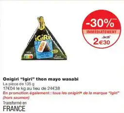 Monoprix Onigiri igiri thon mayo wasabi offre