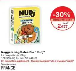 Monoprix Nuggets végétales bio nudj offre