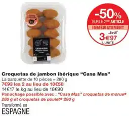 Monoprix Croquetas de jambon ibérique casa mas offre