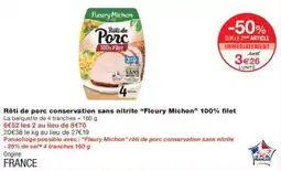 Monoprix Rôti de porc conservation sans nitrite fleury michon 100% filet offre