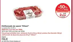 Monoprix Chiffonnade de speck villani offre