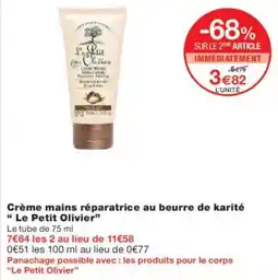Monoprix Crème mains réparatrice au beurre de karité le petit olivier offre