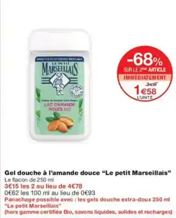 Monoprix Gel douche à l'amande douce Le petit Marseillais offre