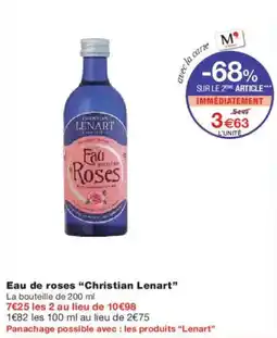 Monoprix Eau de roses christian lenart offre