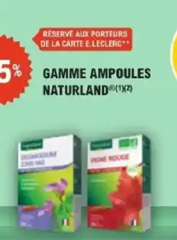 E.Leclerc Parapharmacie Gamme ampoules naturland offre