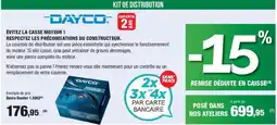 Autobacs DAYCO Évitez la casse moteur ! respectez les préconisations du constructeur. offre