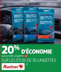 Auchan Auchan sur les étuis de 30 lingettes offre