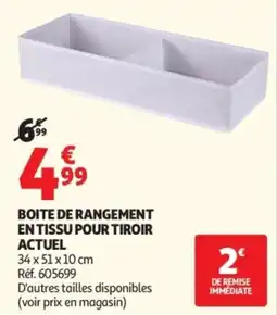 Auchan Boite de rangement en tissu pour tiroir actuel offre