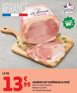Auchan Jambon cuit supérieur le foué offre