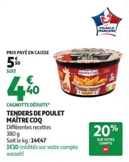 Auchan Tenders de poulet maître coq offre