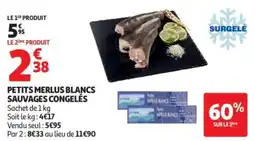 Auchan Petits merlus blancs sauvages congelés offre