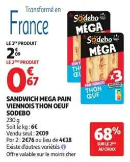 Auchan Sandwich mega pain viennois thon oeuf sodebo offre