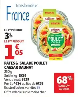 Auchan Pâtes & salade poulet caesar daunat offre