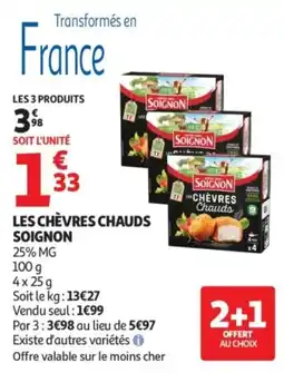 Auchan Les chèvres chauds soignon offre
