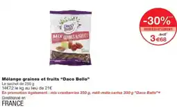 Monoprix Mélange graines et fruits daco bello offre