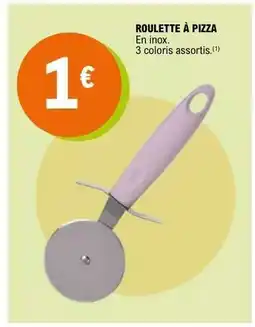 E.Leclerc ROULETTE À PIZZA offre