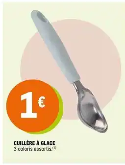 E.Leclerc CUILLÈRE À GLACE offre