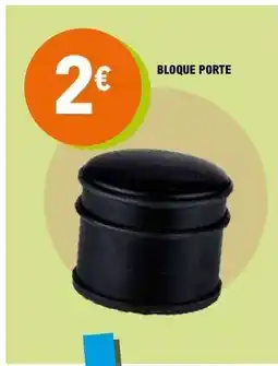 E.Leclerc Bloque Porte offre
