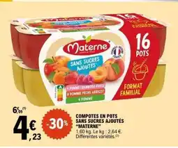 E.Leclerc COMPOTES EN POTS SANS SUCRES AJOUTÉS “MATERNE” offre
