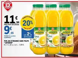 E.Leclerc PUR JUS D'ORANGE SANS PULPE “JAFADEN” offre