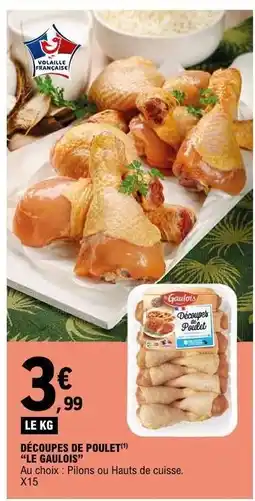 E.Leclerc DÉCOUPES DE POULET LE GAULOIS offre