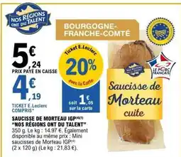 E.Leclerc Saucisse de Morteau IGP offre